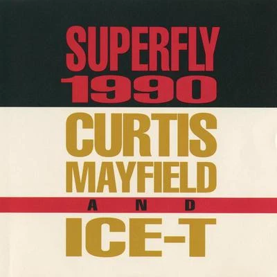 Curtis MayfieldSuperfly 1990