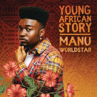 Manu Worldstar/RowleneYoung African Story - EP