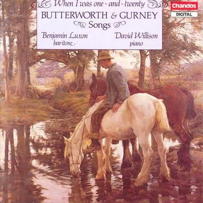 Christopher Keyte/Benjamin Luxon/Lillian Watson/Kenneth Heath/Osian Ellis/Ottavio Rinuccini/Alfreda Hodgson/English Chamber Orchestra/Stafford Dean/Members Of The English Chamber OrchestraBUTTERWORTHGURNEY: Songs