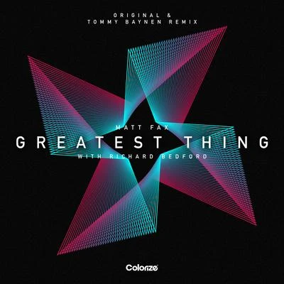 Matt FaxGreatest Thing (Tommy Baynen Remix)