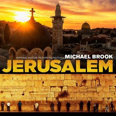 Michael BrookJerusalem (Original Motion Picture Soundtrack)