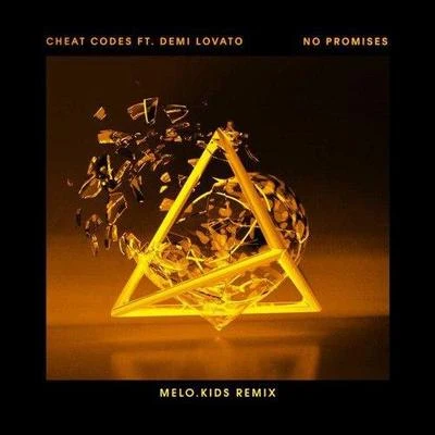 Melo.KidsFedde Le GrandNo Promises (Melo.Kids Remix)