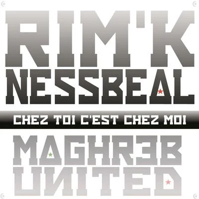 NessbealChez toi cest chez moi (Maghreb United)