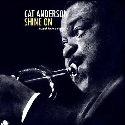 The Ellington All StarsCat AndersonShine On