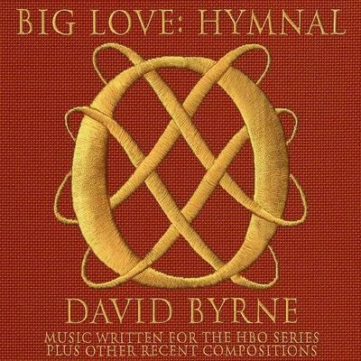 David ByrneBig Love Hymnal