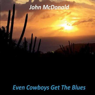 Calvin Wiersma/Jessica Bowers/Elizabeth Farnum/John McDonald/Oren Fader/Sunita Vatuk/William Anderson/Usha Narsimhan/Sankari Krishman/Calvin WeirsmaEven Cowboys Get the Blues