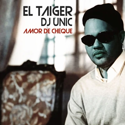 El Taiger/Mr. DAmor de Cheque