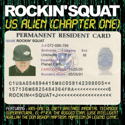 Rockin SquatProfecyUS Alien