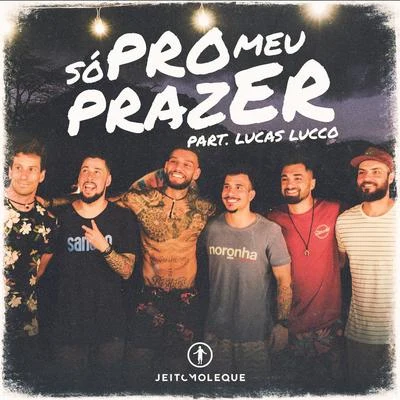 Lucas Lucco/MC KekelSó pro Meu Prazer (Ao Vivo)