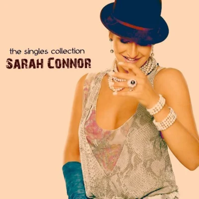 Sarah Connor/Alle FarbenThe Singles Collection