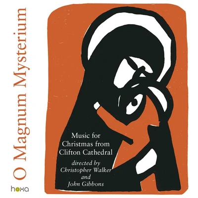 Funk Fiction/John Gibbons/MoWe/Michael Staple/Banzo/Falk Au Yeong/Andy Tunstall/Decoy!/Paul Bethers/James LandinoO Magnum Mysterium - Carols and Organ Music for Christmas from Clifton Cathedral