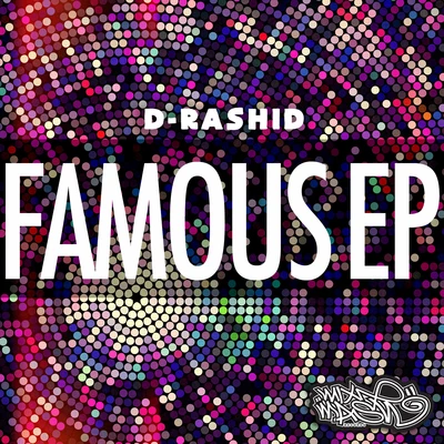 Notch/D-RashidFamous