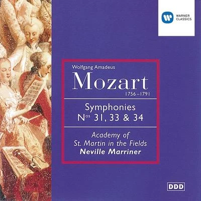 Sir Neville MarrinerMozart: Symphonies Nos. 31, 33 & 34