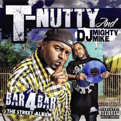 Keyloom/T-NuttyBar 4 Bar - The Street Album