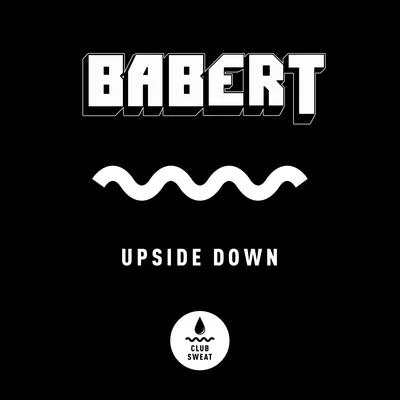 BabertUpside Down