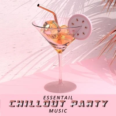 Chill Out 2016/Chillout Music Ensemble/Chill Out 2018Essentail Chillout Party Music