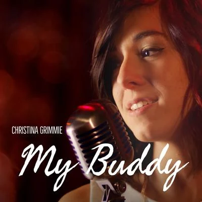 Christina Grimmie/Ryan BrownMy Buddy