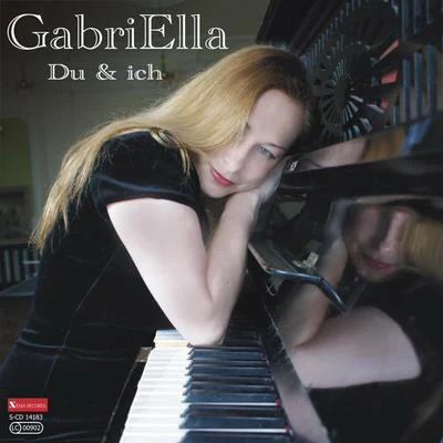 GabriellaDu & ich