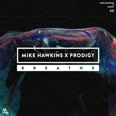 Mike HawkinsBreathe