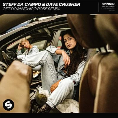 Steff da Campo/Neve YoungGet Down (Chico Rose Remix)