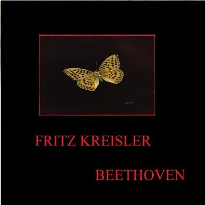 貝多芬/Study Music AcademyFritz Kreisler - Beethoven