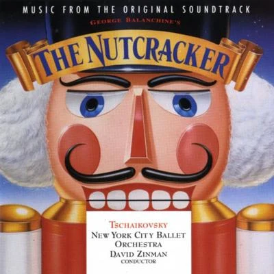 David ZinmanGeorge Balanchines The Nutcracker - Music From The Original Soundtrack (LP Version)