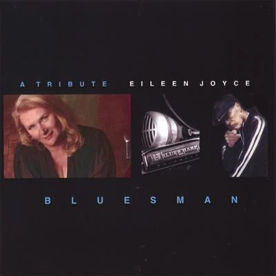 Eileen Joyce/Paris Conservatoire OrchestraBluesman, A Tribute