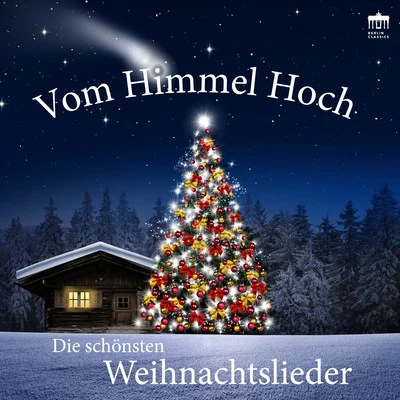 German BrassVom Himmel hoch: Die schönsten Weihnachtslieder