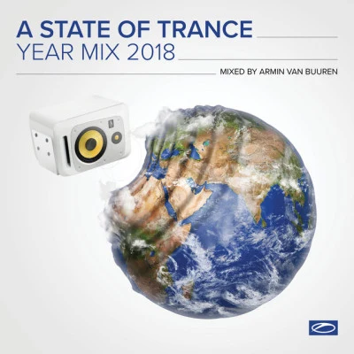 Armin van Buuren/Sarah Reeves/Natalie Gioia/Daniel Kandi/Drival/Tom Klay/Prox/Andrew Rayel/Mark Sixma/FLRNTNA State Of Trance Year Mix 2018 (Mixed by Armin van Buuren)