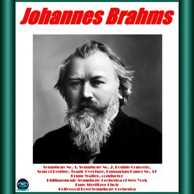 Bruno WalterBrahms: Symphony No. 1 - Symphony No. 2 - Double Concerto