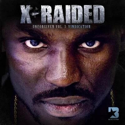 X-RaidedUnforgiven Volume 3: Vindication