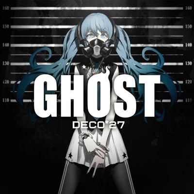 MILGRAM/堀江瞬/DECO*27GHOST