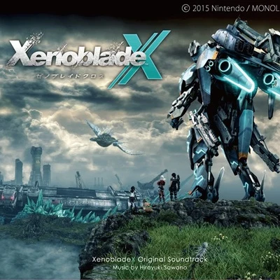 澤野弘之XenobladeX Original Soundtrack