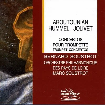 Malmo Symphony Orchestra/Marc Soustrot/Romain DescharmesAroutounian Hummel Jolivet : Concertos pour trompette