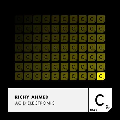 Richy AhmedAcid Electronic