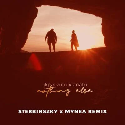 SterbinszkyMyneaNothing Else (Sterbinszky x Mynea Remix)