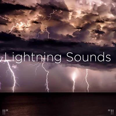 Thunderstorm Sound BankThunderstorm!!" Lightning Sounds "!!