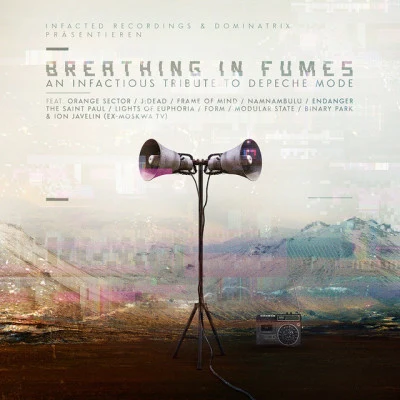 DominatrixBreathing In Fumes (An Infactious Tribute to Depeche Mode)