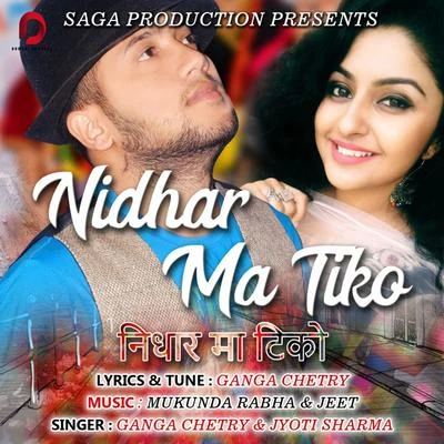 Ganga ChetryNidhar Ma Tiko - Single