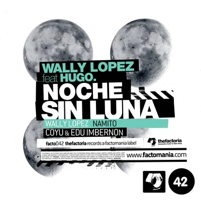 Wally Lopez/MyncNoche Sin Luna