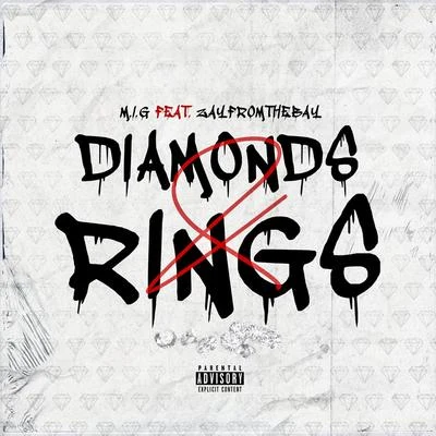 M.I.G.Diamonds and Rings (feat. Zayformthebay)