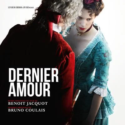 Bruno CoulaisDernier amour (Original Motion Picture Soundtrack)