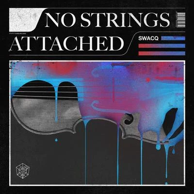 SWACQJustin MyloNo Strings Attached