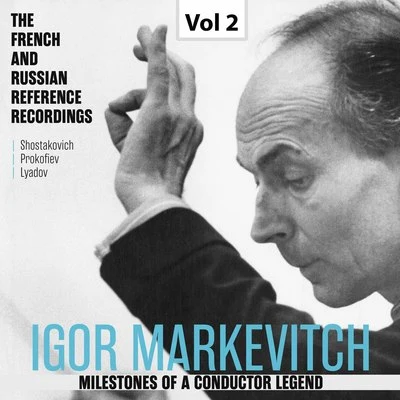 Ghena Dimitrova/PHILHARMONIA ORCHESTRA/Anton Guadagno/David GrovesMilestones of a Conductor Legend: Igor Markevitch, Vol. 2