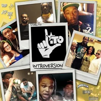 Starlito/August Alsina/Snootie Wild/K CAMP/Zed Zilla/Yo GottiIntroversion