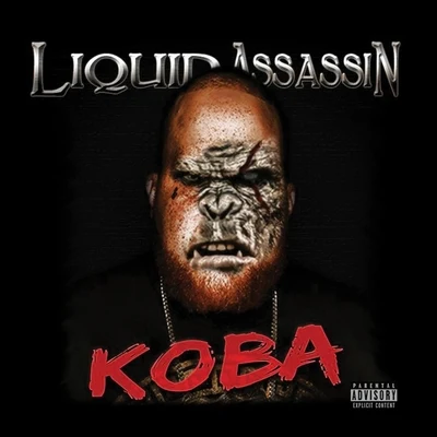 Liquid AssassinKoba