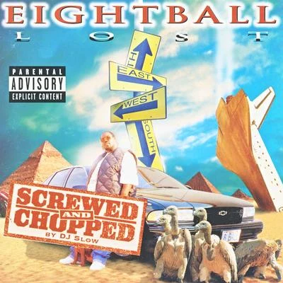 EightballLost: Chopped & Screwed