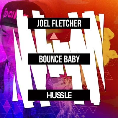 Joel FletcherBounce Baby