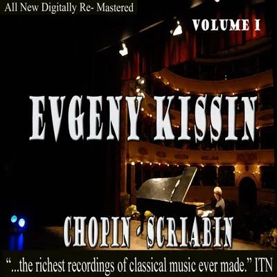 Evgeny KissinEvgeny Kissin - Chopin, Scriabin Volume 1