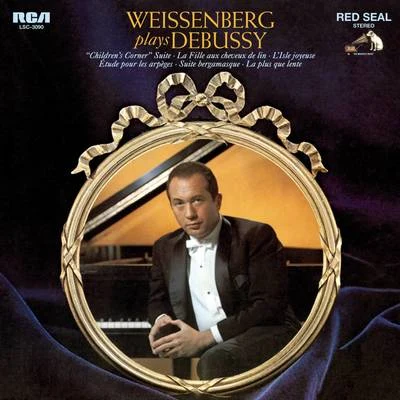 Alexis Weissenberg/Déodat de Severac/Claude Debussy/Ernest So 苏显亮/Lucien Wurmser/Koji Attwood/Vincenzo Maltempo/Jean-Jacques LaubryAlexis Weissenberg plays Debussy